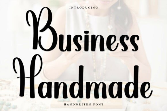 Crafting Unique Products with Business Handmade Font