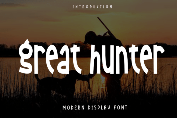 Great Hunter: A Font Built for Bold, Unapologetic Character