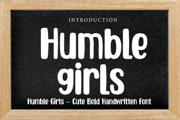 Humble Girls: A Handwritten Font for Small Business Branding