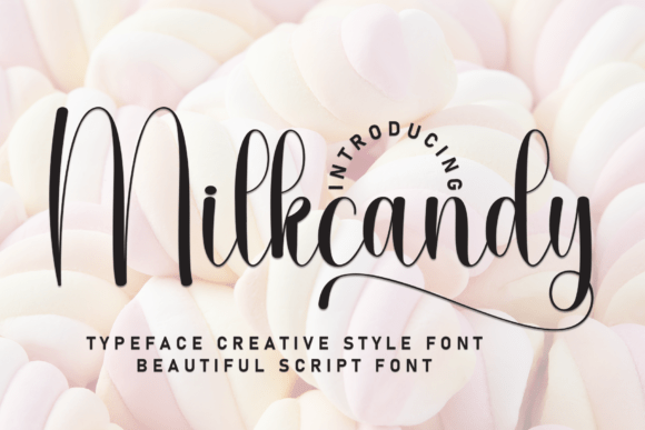 Milkcandy Font: A Charming Display Typeface for Modern Campaigns