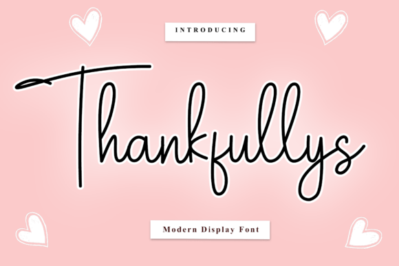 Thankfullys: A Script Font That Feels Like an Invitation